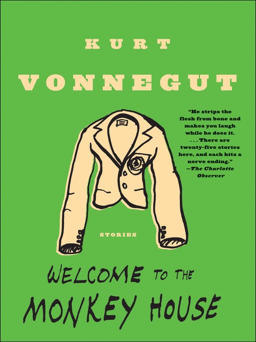 Title details for Welcome to the Monkey House by Kurt Vonnegut - Wait list